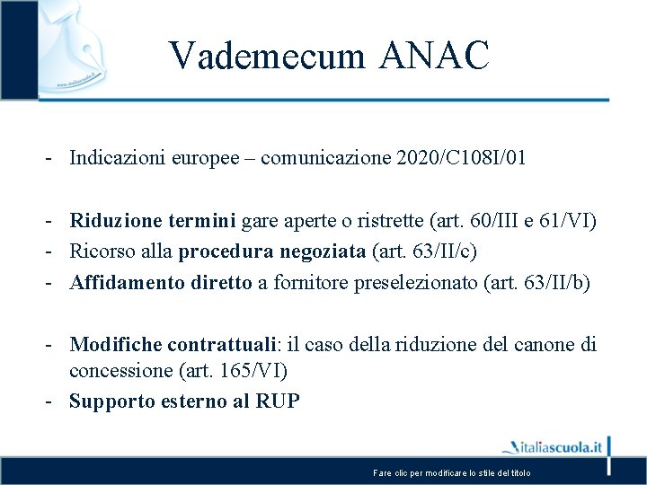 Vademecum ANAC - Indicazioni europee – comunicazione 2020/C 108 I/01 - Riduzione termini gare