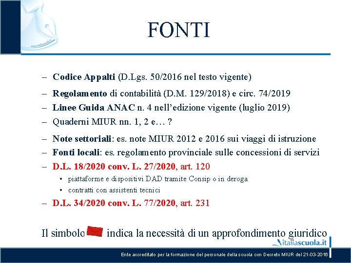 FONTI – Codice Appalti (D. Lgs. 50/2016 nel testo vigente) – Regolamento di contabilità