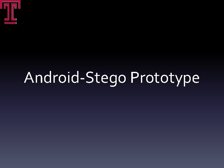 Android-Stego Prototype Android-Stego Prototype