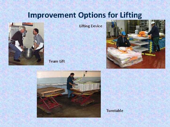 Improvement Options for Lifting Device Team Lift Turntable 