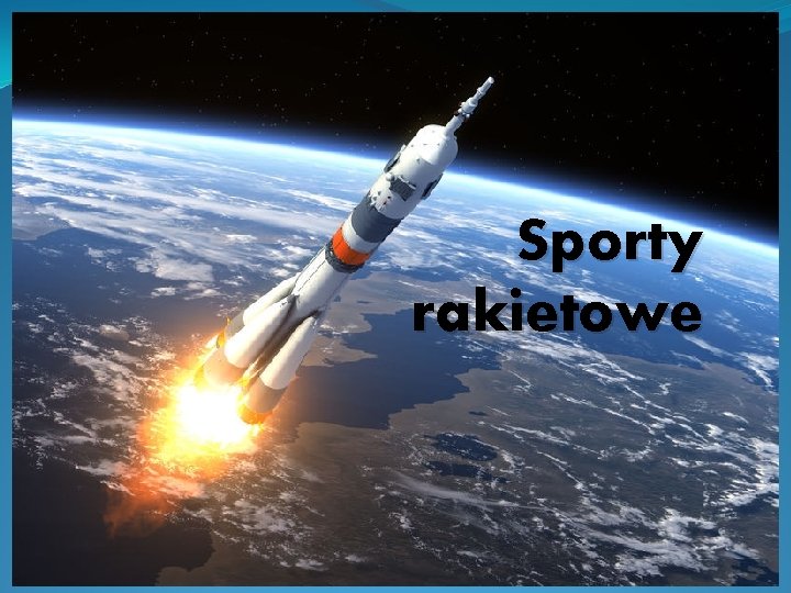 Sporty rakietowe 