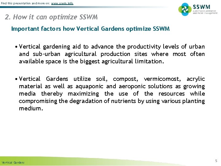 Find this presentation and more on: www. sswm. info. 2. How it can optimize