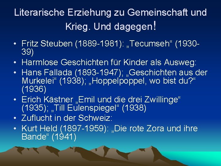 Literarische Erziehung zu Gemeinschaft und Krieg. Und dagegen! • Fritz Steuben (1889 -1981): „Tecumseh“