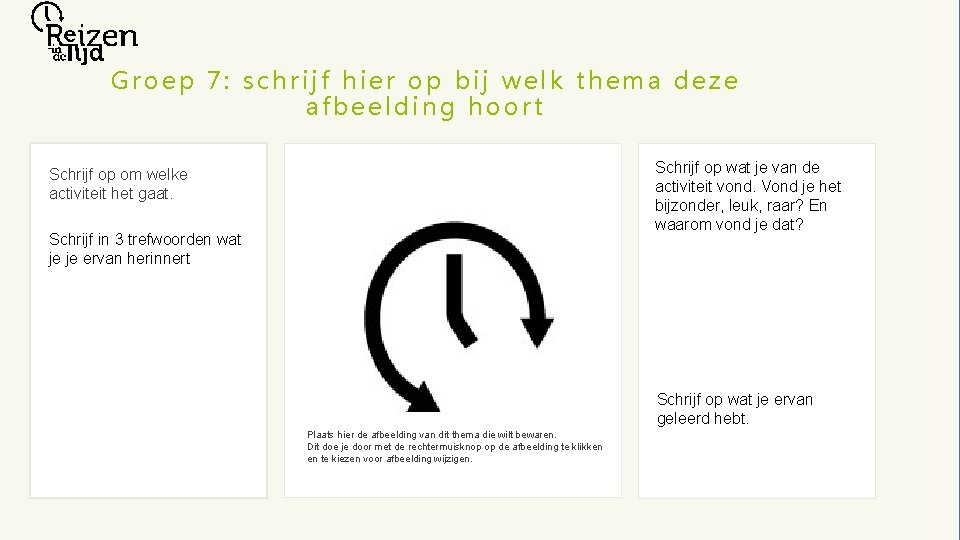 Groep 7: schrijf hier op bij welk thema deze afbeelding hoort Schrijf op wat