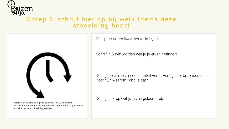 Groep 5: schrijf hier op bij welk thema deze afbeelding hoort Schrijf op om