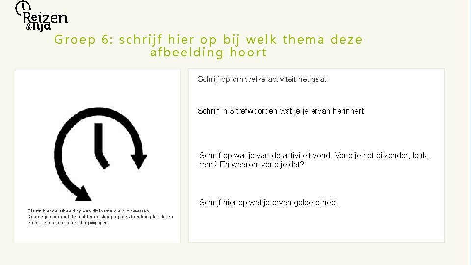 Groep 6: schrijf hier op bij welk thema deze afbeelding hoort Schrijf op om