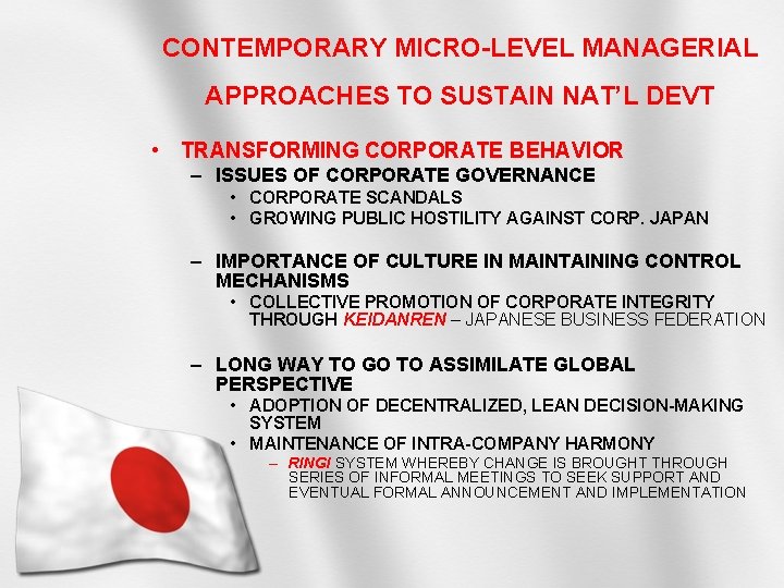 CONTEMPORARY MICRO-LEVEL MANAGERIAL APPROACHES TO SUSTAIN NAT’L DEVT • TRANSFORMING CORPORATE BEHAVIOR – ISSUES