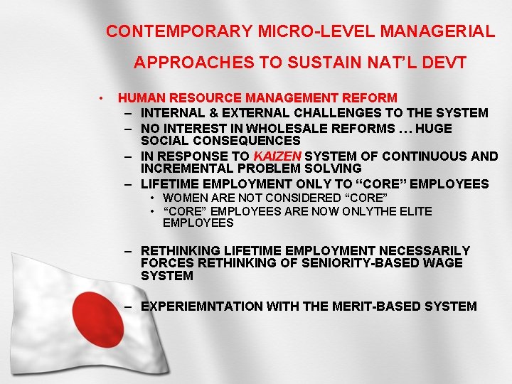 CONTEMPORARY MICRO-LEVEL MANAGERIAL APPROACHES TO SUSTAIN NAT’L DEVT • HUMAN RESOURCE MANAGEMENT REFORM –