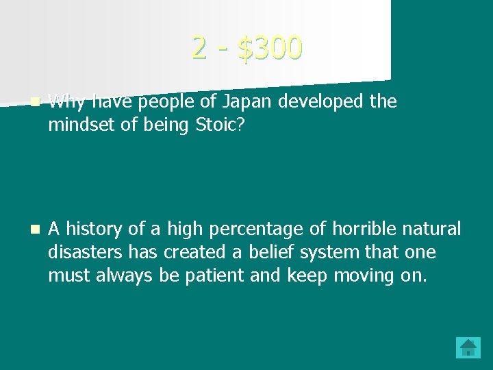 2 - $300 n Why have people of Japan developed the mindset of being