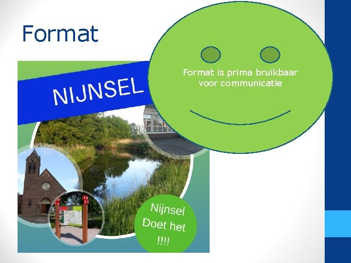 Format is prima bruikbaar voor communicatie 