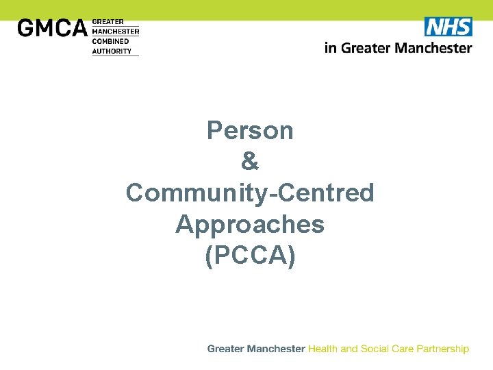 Person & Community-Centred Approaches (PCCA) 