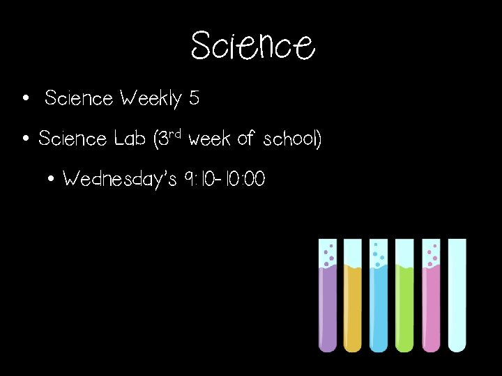 Science • Science Weekly 5 • Science Lab (3 rd week of school) •