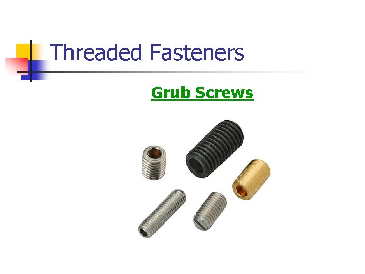 Threaded Fasteners Grub Screws 