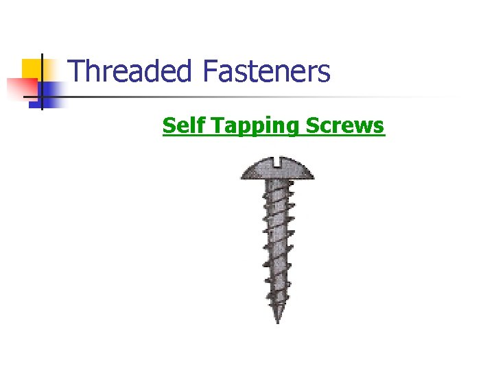 Threaded Fasteners Self Tapping Screws 