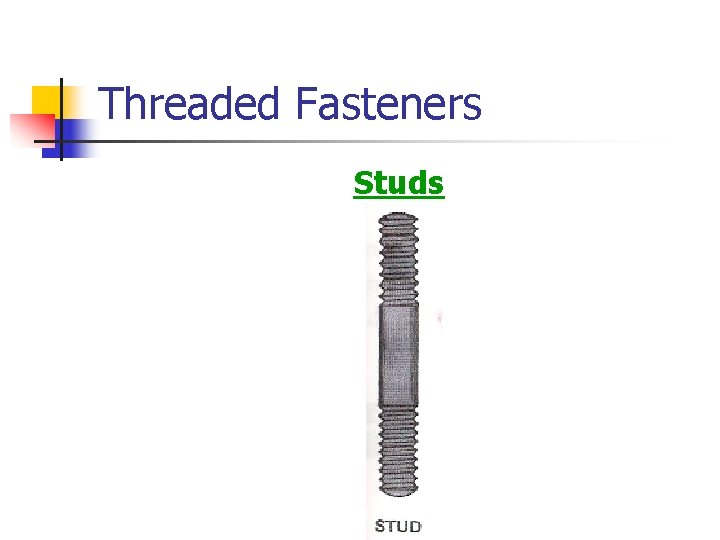 Threaded Fasteners Studs 