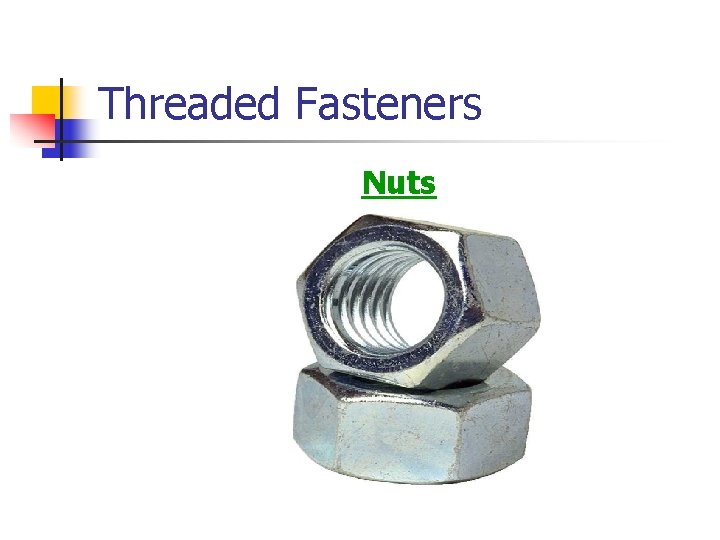 Threaded Fasteners Nuts 