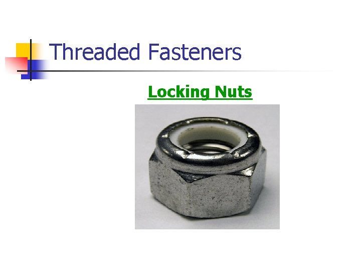 Threaded Fasteners Locking Nuts 