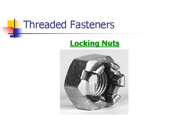 Threaded Fasteners Locking Nuts 