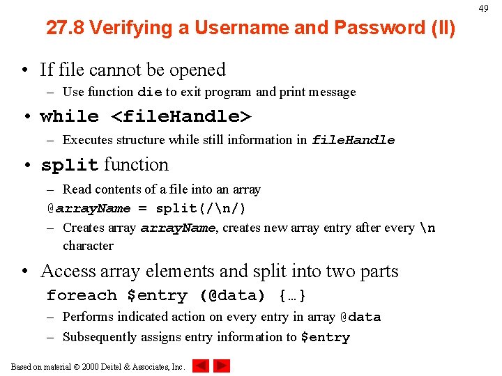 49 27. 8 Verifying a Username and Password (II) • If file cannot be