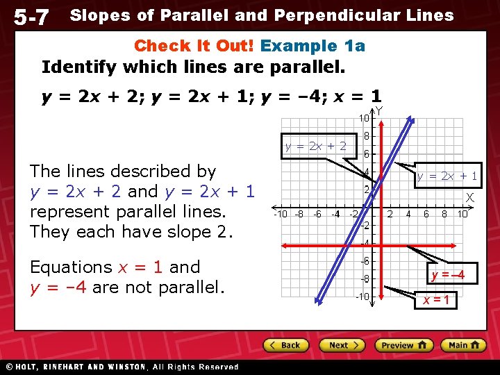 5 -7 Slopes of Parallel and Perpendicular Lines Check It Out! Example 1 a