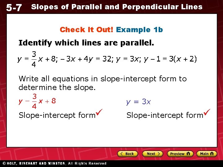 5 -7 Slopes of Parallel and Perpendicular Lines Check It Out! Example 1 b