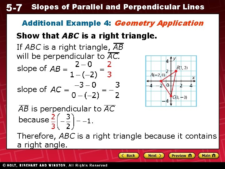 5 -7 Slopes of Parallel and Perpendicular Lines Additional Example 4: Geometry Application Show