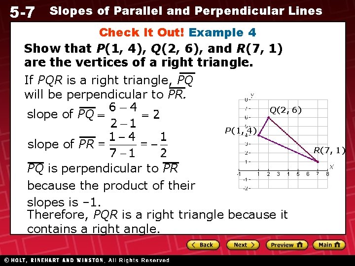 5 -7 Slopes of Parallel and Perpendicular Lines Check It Out! Example 4 Show