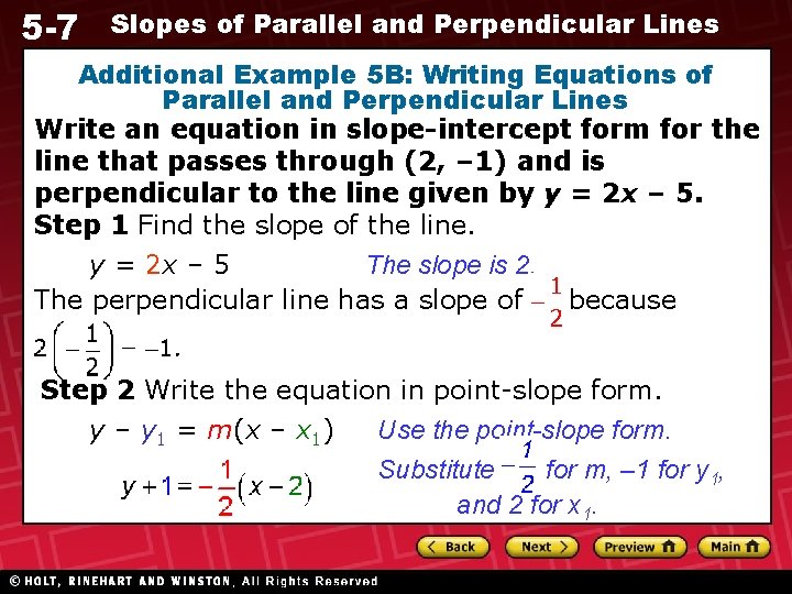 5 -7 Slopes of Parallel and Perpendicular Lines Additional Example 5 B: Writing Equations