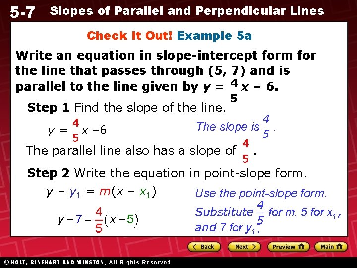 5 -7 Slopes of Parallel and Perpendicular Lines Check It Out! Example 5 a