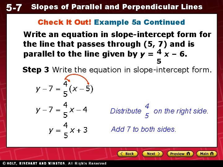 5 -7 Slopes of Parallel and Perpendicular Lines Check It Out! Example 5 a