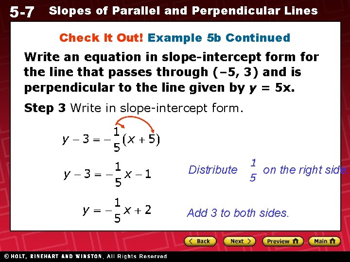 5 -7 Slopes of Parallel and Perpendicular Lines Check It Out! Example 5 b