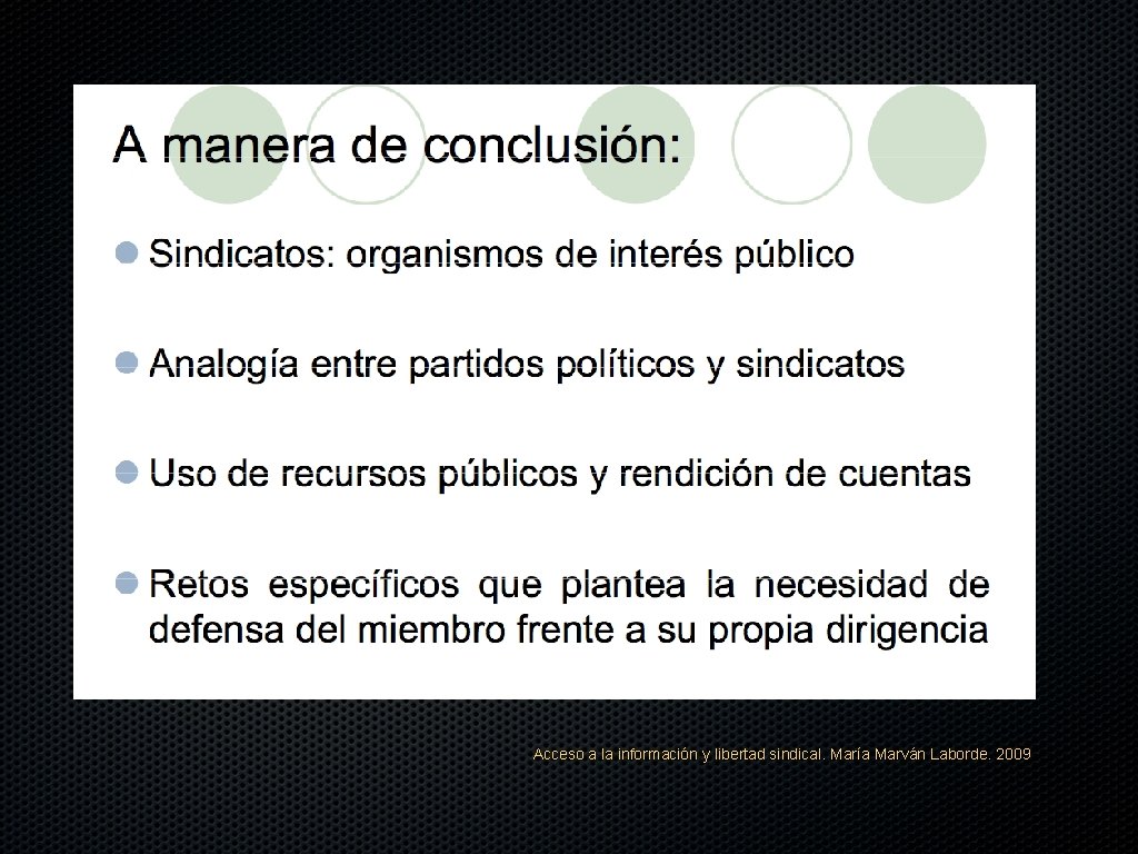 Acceso a la información y libertad sindical. María Marván Laborde. 2009 