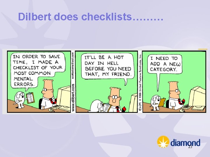 Dilbert does checklists……… 23 