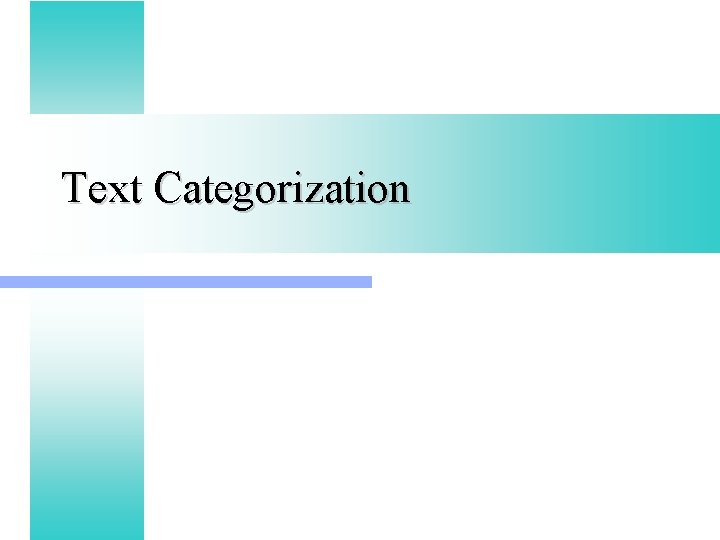 Text Categorization 