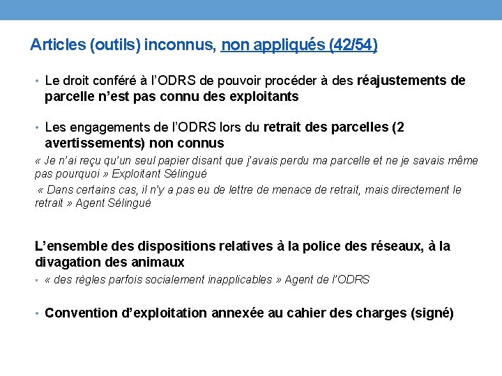 Articles (outils) inconnus, non appliqués (42/54) • Le droit conféré à l’ODRS de pouvoir