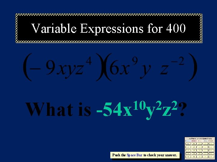 Variable Expressions for 400 What is 10 2 2 -54 x y z ?