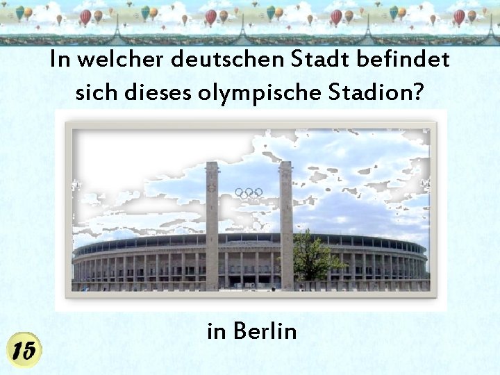 In welcher deutschen Stadt befindet sich dieses olympische Stadion? in Berlin 