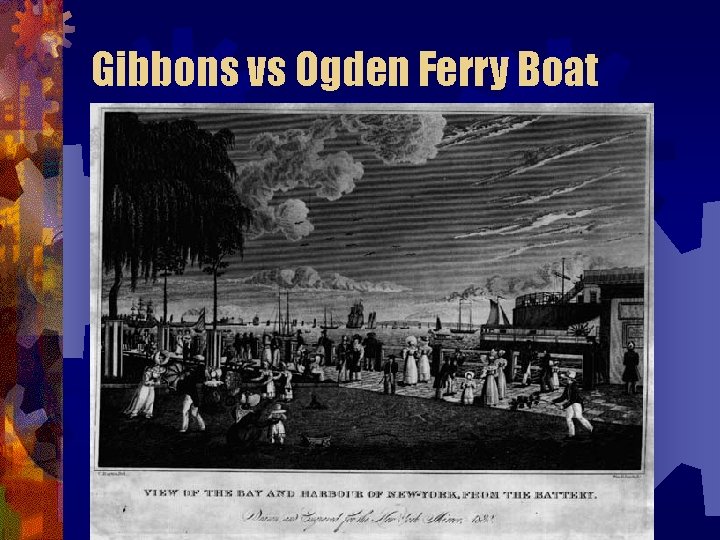 Gibbons vs Ogden Ferry Boat 
