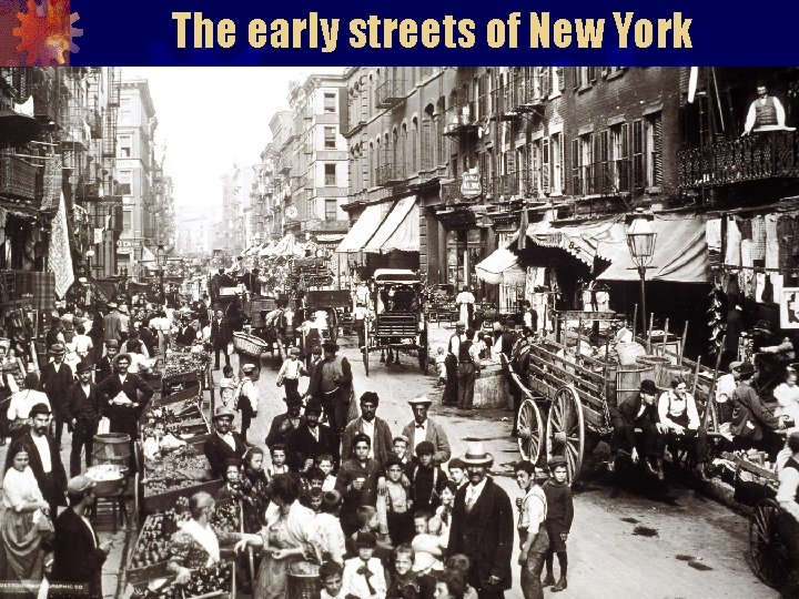 The early streets of New York 