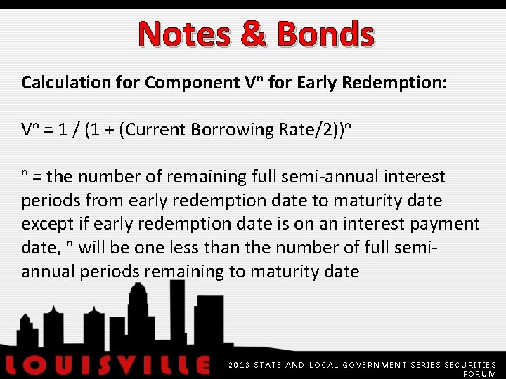 Notes & Bonds Calculation for Component Vⁿ for Early Redemption: Vⁿ = 1 /