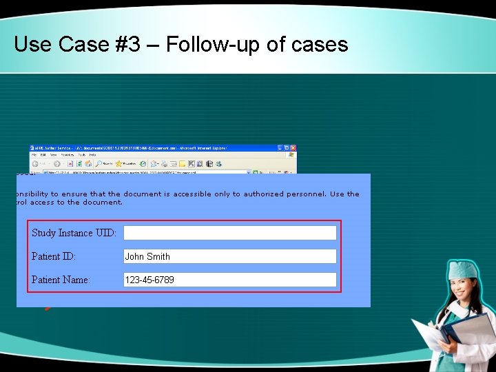 Use Case #3 – Follow-up of cases 