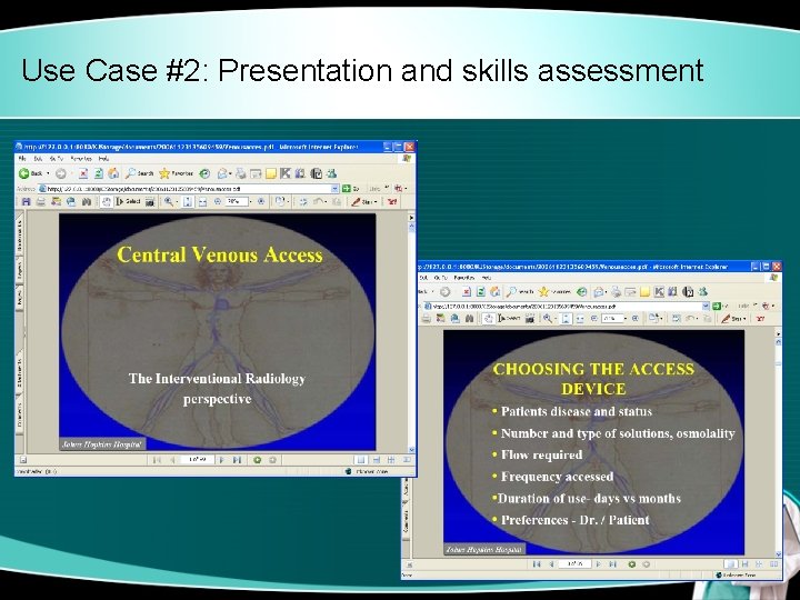 Use Case #2: Presentation and skills assessment 