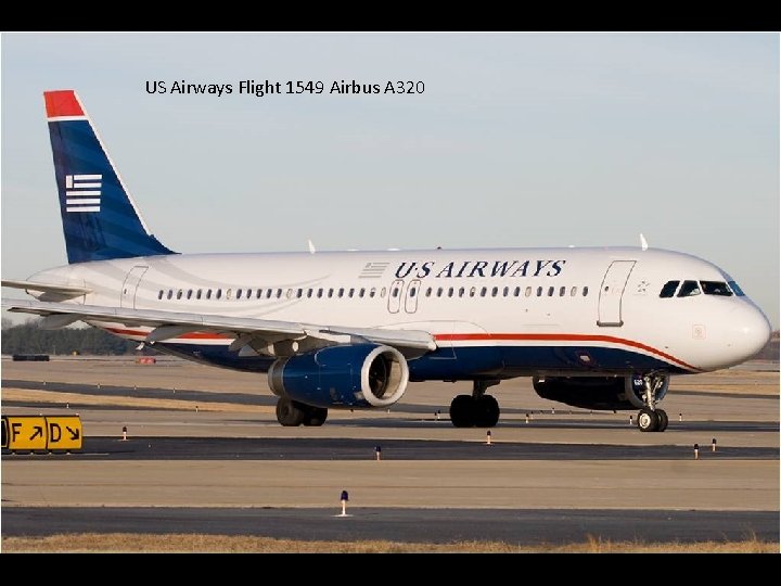 US Airways Flight 1549 Airbus A 320 