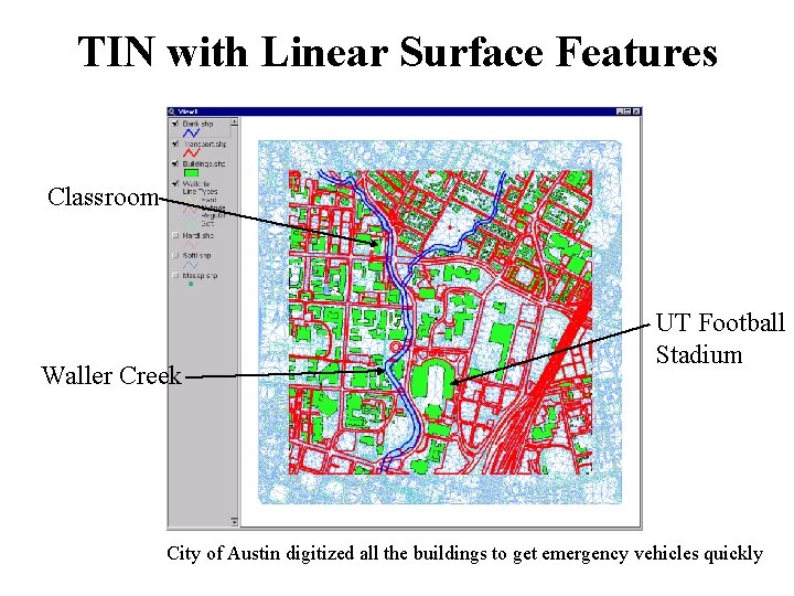 TIN with Linear Surface Features Classroom Waller Creek UT Football Stadium City of Austin