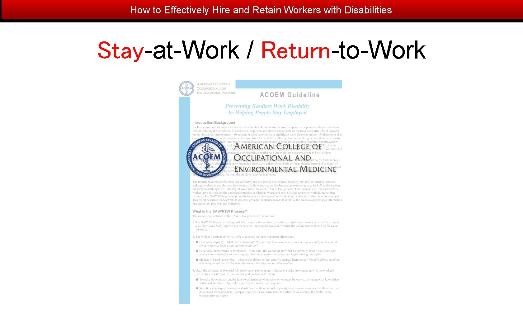 How to Effectively Hire and Retain Workers with Disabilities Stay-at-Work / Return-to-Work 