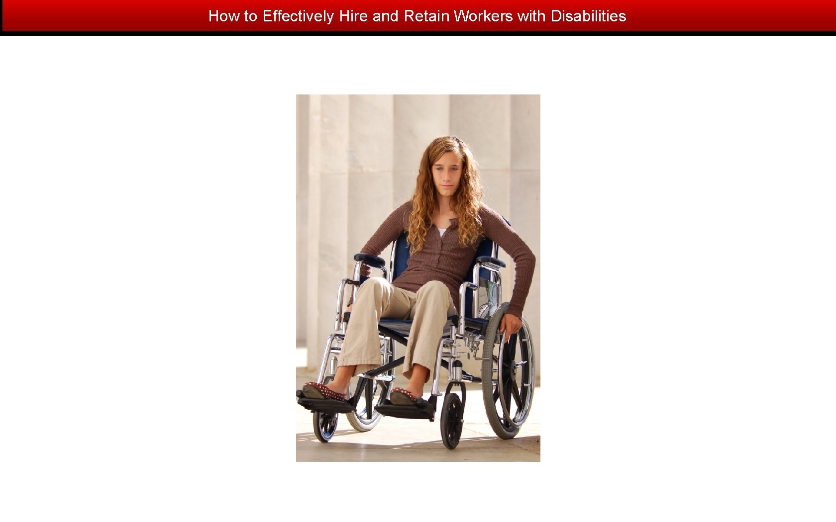 How to Effectively Hire and Retain Workers with Disabilities 