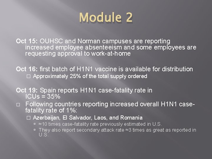 Module 2 Oct 15: OUHSC and Norman campuses are reporting increased employee absenteeism and