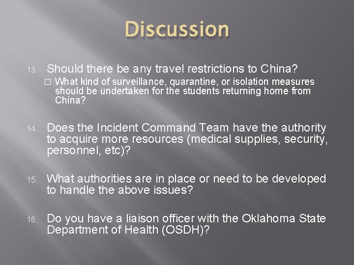 Discussion 13. Should there be any travel restrictions to China? � What kind of