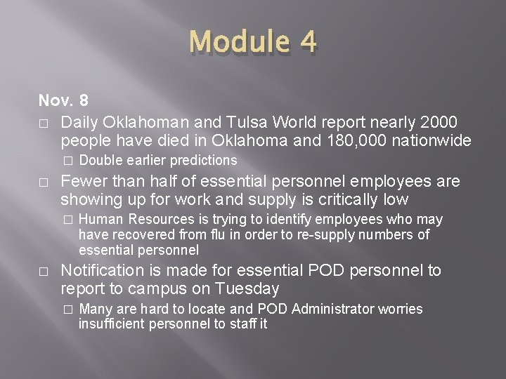 Module 4 Nov. 8 � Daily Oklahoman and Tulsa World report nearly 2000 people