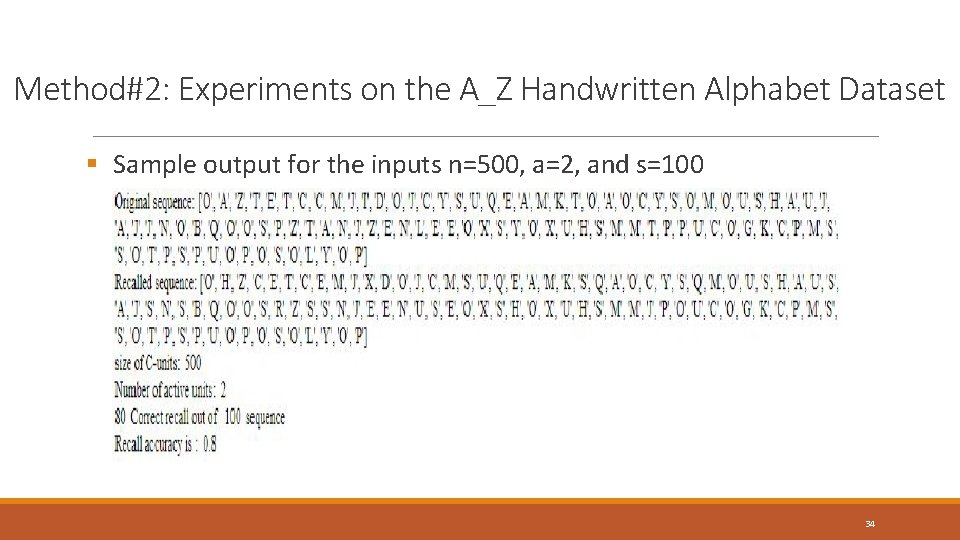 Method#2: Experiments on the A_Z Handwritten Alphabet Dataset § Sample output for the inputs